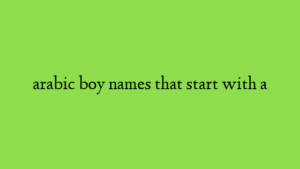 arabic boy names that start with a